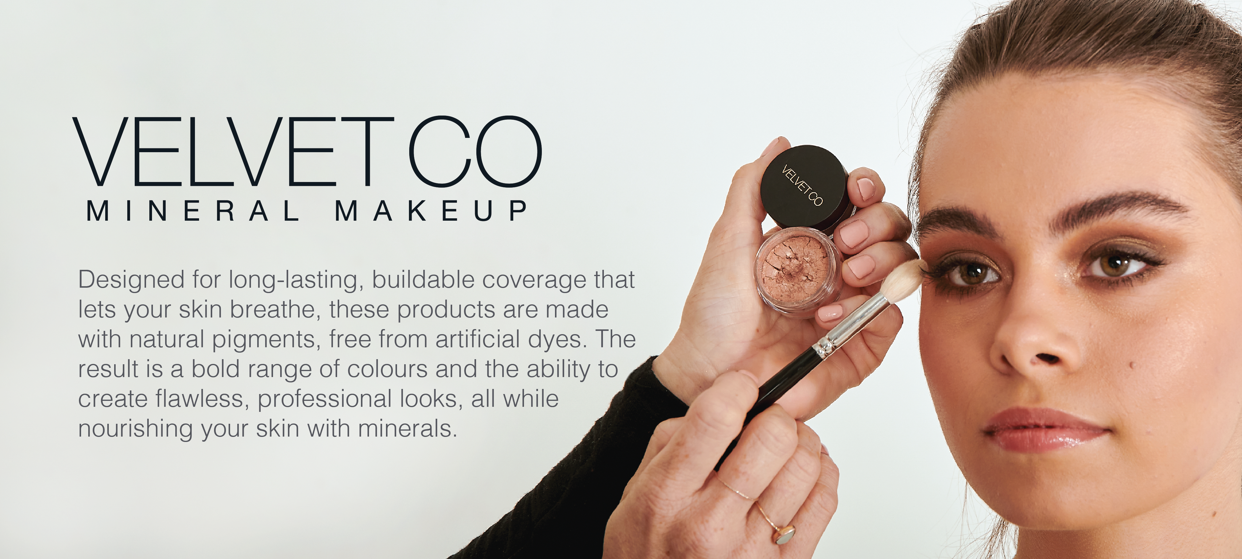 Velvet CO mineral makeup logo. Text: Designed for long-lasting, buildable coverage that lets your skin breathe, these products are made with natural pigments, free from artificial dyes. The result is a bold range of colours and the ability to create flawless, professional looks, all while nourishing your skin with minerals.